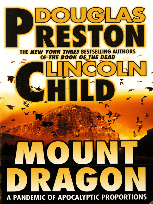 Title details for Mount Dragon by Douglas Preston - Wait list